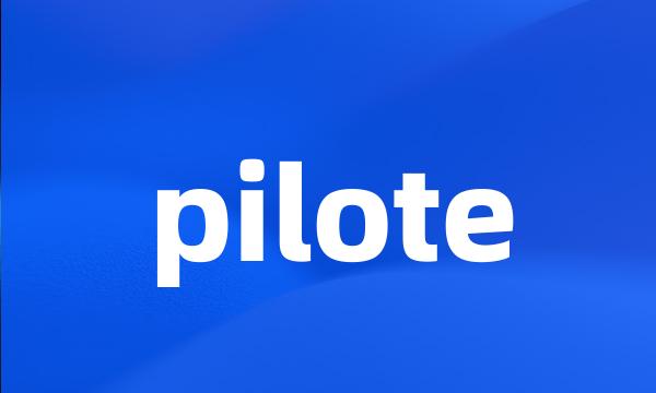 pilote