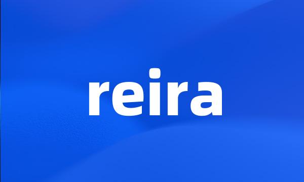 reira