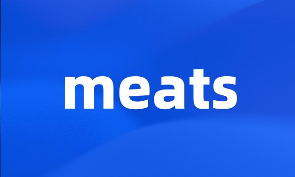 meats