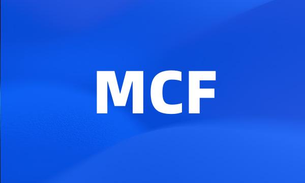 MCF