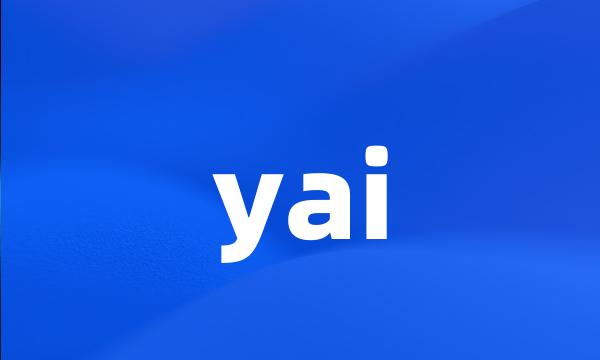 yai