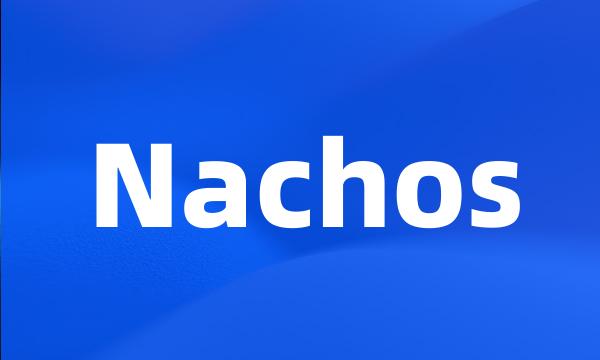 Nachos