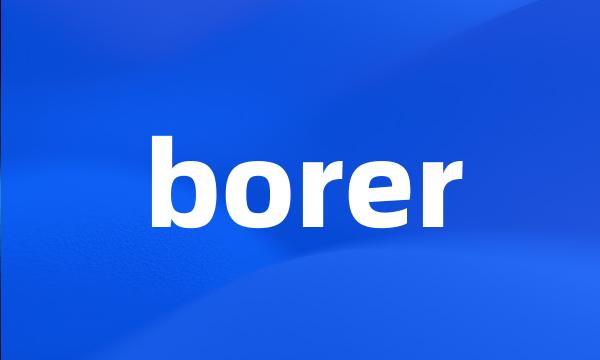 borer