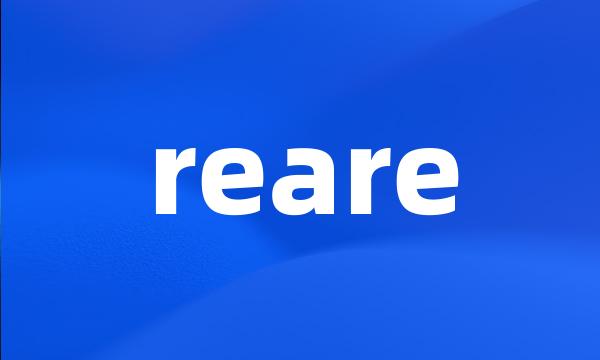 reare