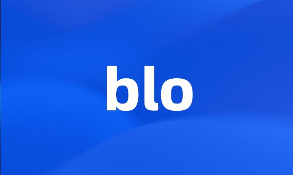 blo