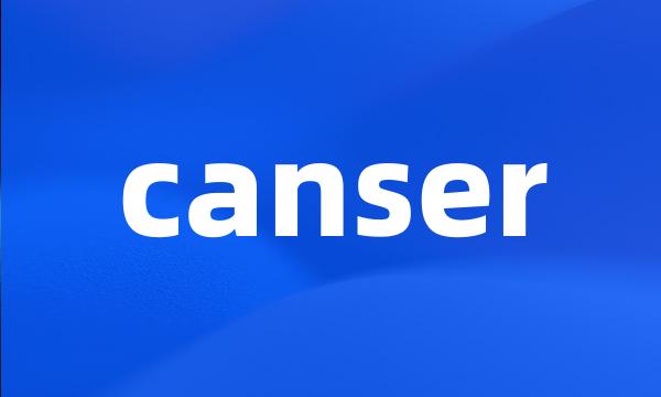 canser