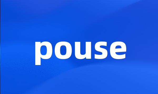 pouse