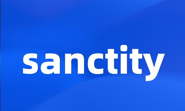 sanctity