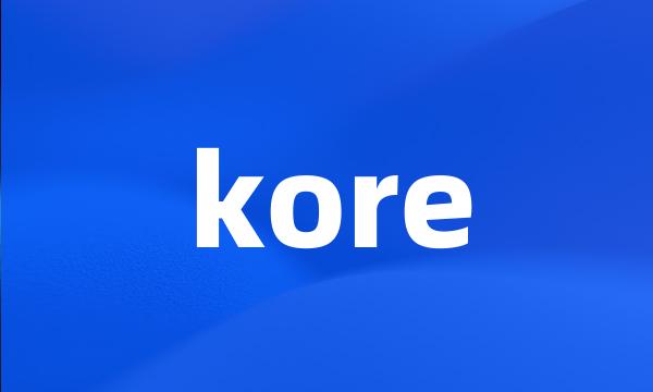 kore