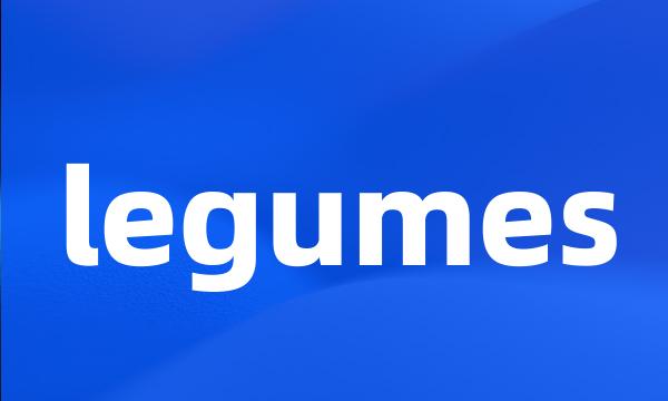 legumes