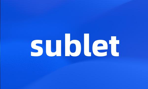 sublet