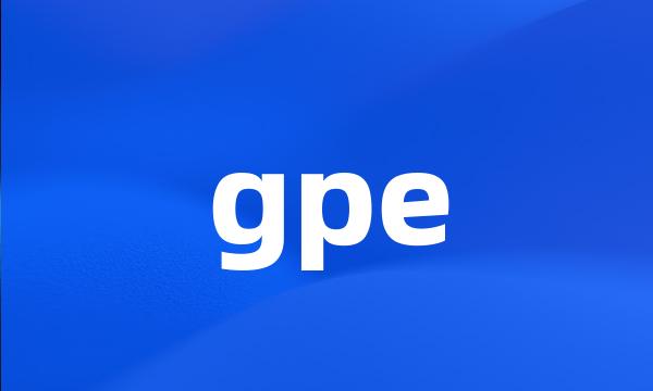 gpe