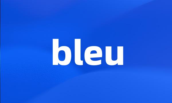 bleu