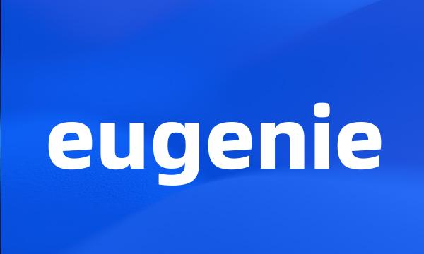 eugenie