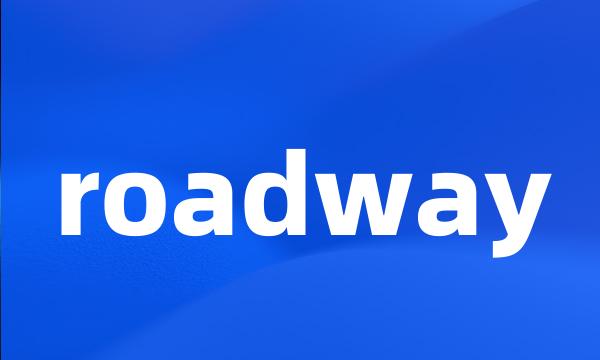 roadway