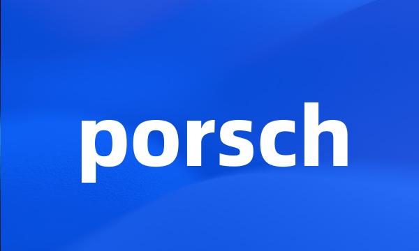 porsch