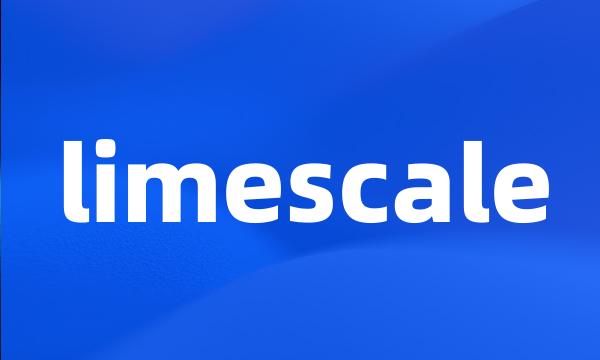 limescale