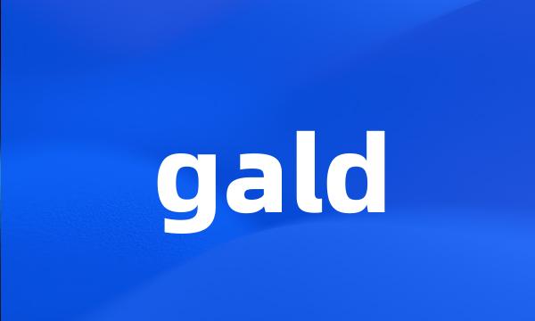 gald