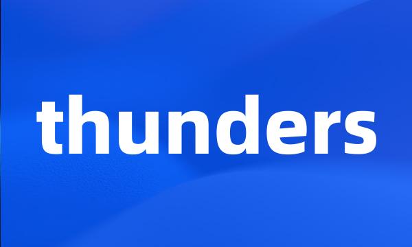 thunders