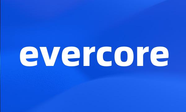 evercore