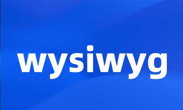 wysiwyg