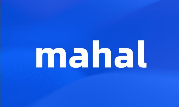 mahal