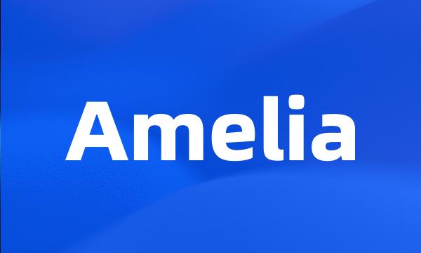 Amelia