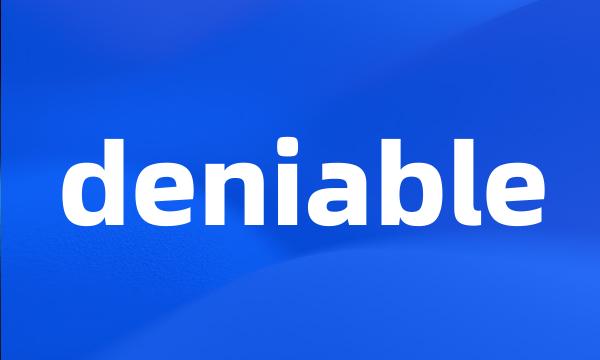 deniable