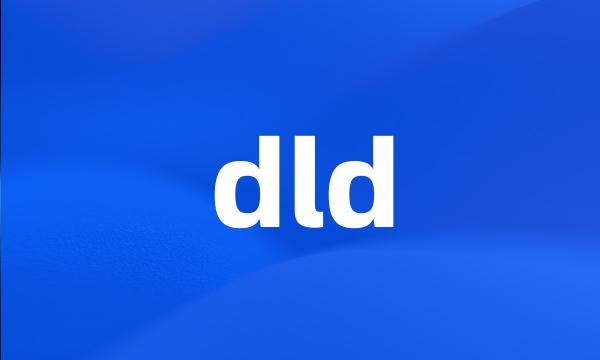 dld