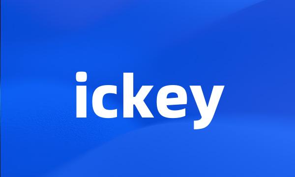 ickey