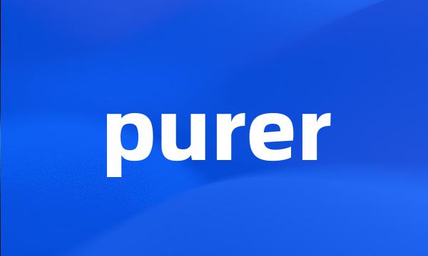 purer