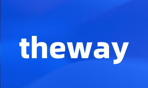 theway