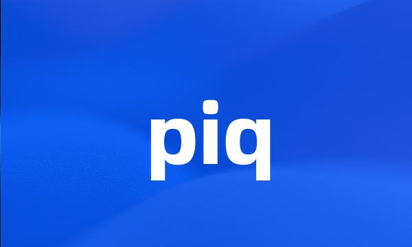 piq