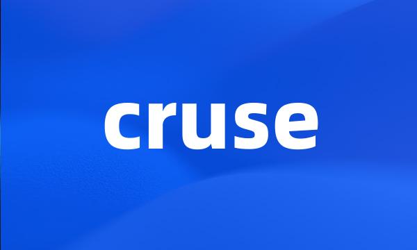 cruse