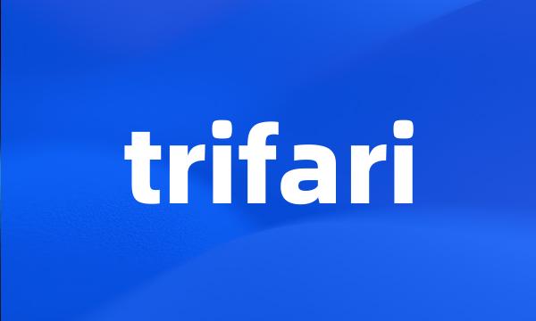 trifari