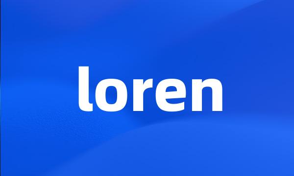 loren