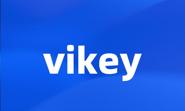 vikey