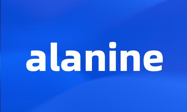 alanine