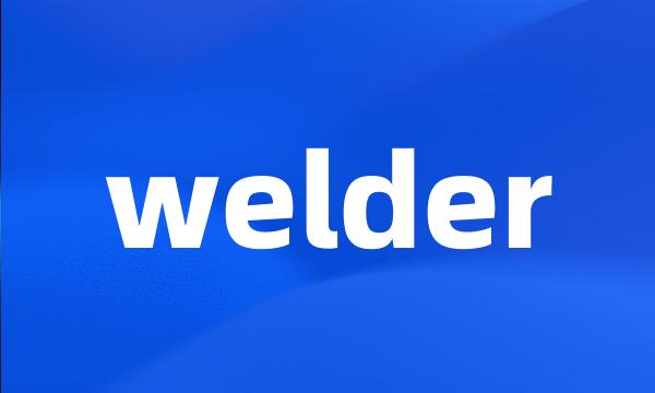 welder