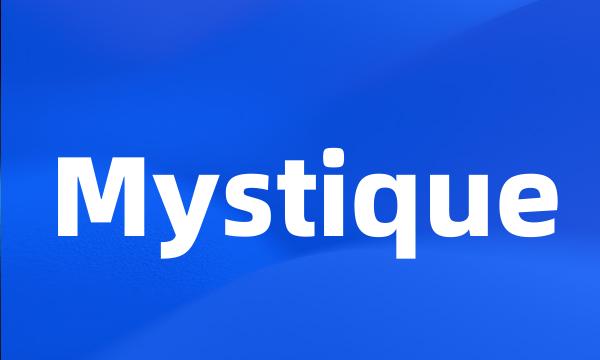 Mystique