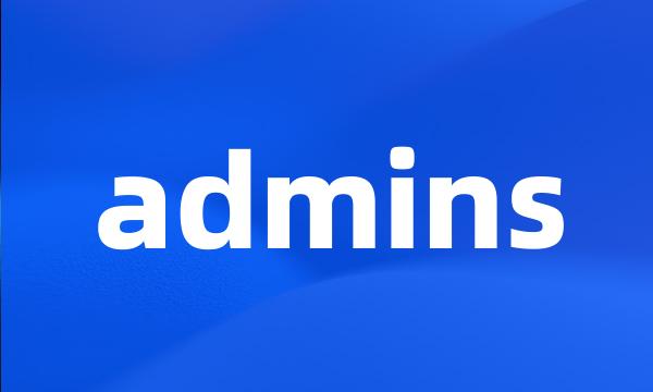 admins