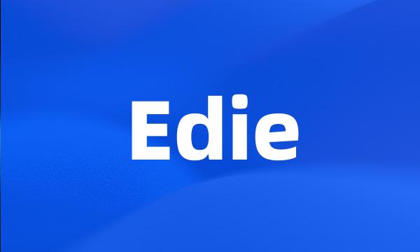 Edie