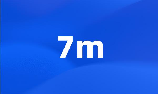 7m