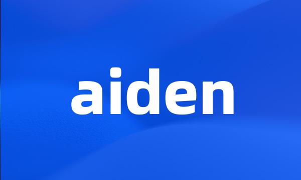 aiden