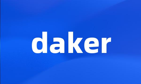 daker