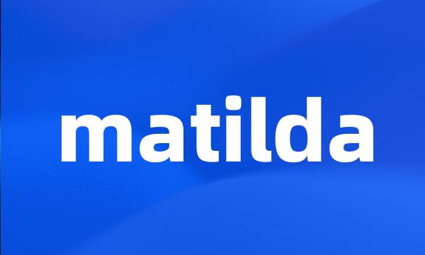 matilda