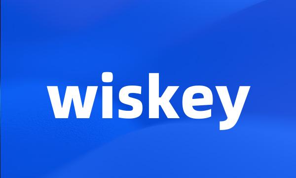 wiskey