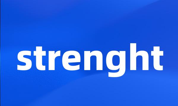 strenght