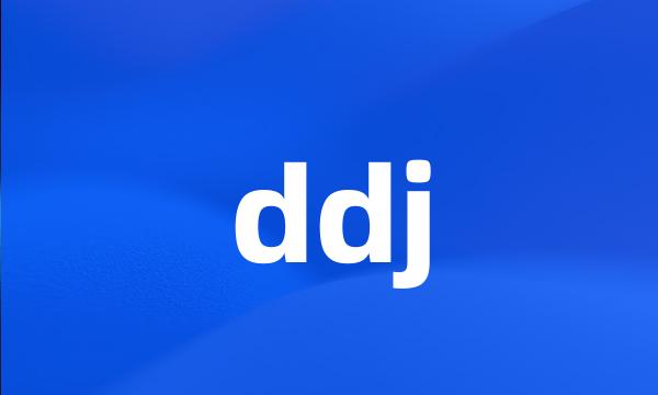 ddj