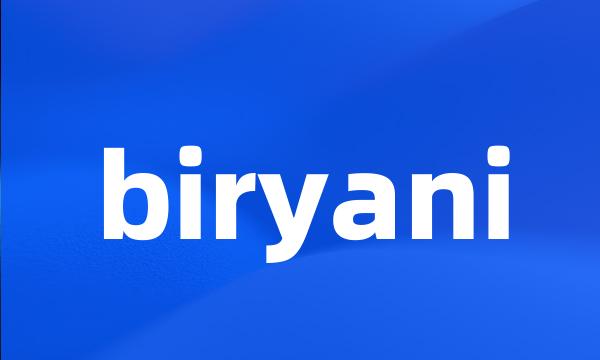 biryani